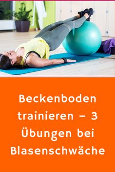 a woman is doing exercises on an exercise ball with the words, bekenboden trainer