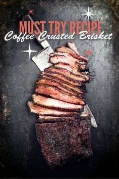 the cover of must try recipe coffee - grilled brisket on a black background