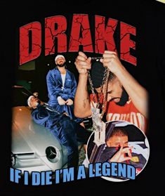 a t - shirt with the words, if die i'm a legend on it