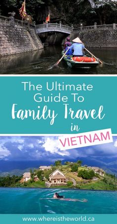 the ultimate guide to family travel in vietnam