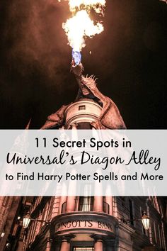 harry potter's diagon alley at night with text overlay reading 11 secret spots in universal's dragon alley to find harry potter spells and more