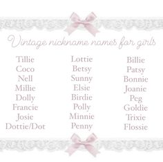 Vintage nicknames for girls Nicknames For Ashley, Cute Aesthetic Nicknames, Bratz Nicknames, Y2k Nicknames, Flower Nicknames, Coquette Names Girl, Y2k Girl Names, Coquette Pet Names, Kawaii Nicknames