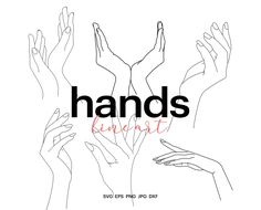 hands with the word hands on it in black and white, against a white background