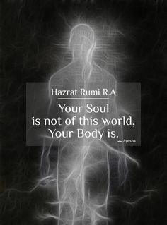 a person standing in front of a dark background with the words'your soul is not of this world, your body is '