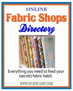 the online fabric shop directory is open for all kinds of fabrics, including quilting and sewing