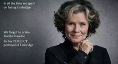 Hate the character not the actor Imelda Staunton, Blind Love, Potter Facts, Harry Potter Love, Harry Potter Obsession, Harry Potter Universal, Harry Potter World, Harry Potter Fantastic Beasts