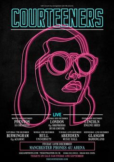 the poster for courteeners is shown in neon pink and black colors on a dark background