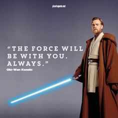 the force will be with you always