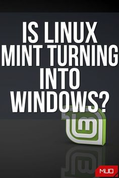 the text is linux mint turning into windows?