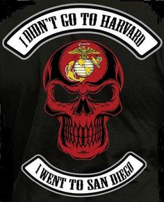 a red skull with a marine emblem on it's chest and the words i don't go to harvard, i want to paris island