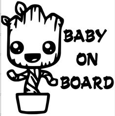 a baby grooter is holding a potted plant with the words baby on board