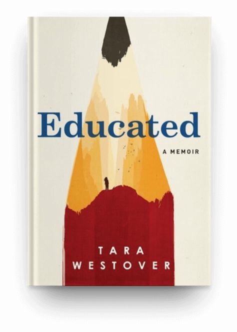Educated: A Memoir by Tara Westover, a non-fiction book worth adding to your reading bucket list. Educated A Memoir Book, Educated A Memoir, Books For Educators, Educated By Tara Westover, Educated Book Tara Westover, Non-fiction Books, Best Fiction Books To Read, Educated Book, Tara Westover