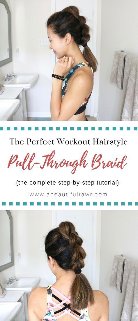 French Pull-Through Braid Workout Hair Tutorial on A Beautiful RAWR, faux braid hairstyle, easy hairstyles for short hair, workout hairstyles Braid Workout Hair, Active Hairstyles, Faux Braid, Hair Workout, Workout Hair, Faux Braids, Running Hairstyles, Hairstyle Easy, Top Braid