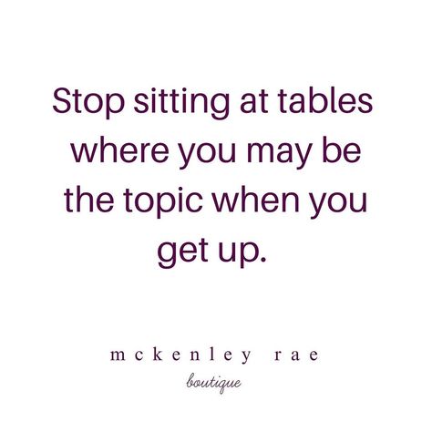 Leave The Table Quote, Don’t Sit At Tables Quotes, Sit At The Table Quotes, Random Captions, Table Quotes, When You Leave, Instagram Caption, At The Table, You Left