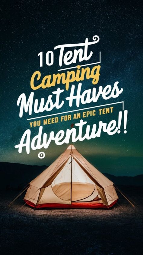 10 Tent Camping Must Haves You NEED for an Epic Tent Adventure! Camping Recipes, Nature, Tent Camping Must Haves, Tent Camping Ideas, Tents Camping Glamping, Tents For Camping, Camping Must Haves, Tent Campers, Connect With Nature