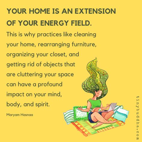 "Your home is an extension of your energy field. This is why practices like cleaning your home, rearranging furniture, organizing your closet, and getting rid of objects that are cluttering your space can have a profound impact on your mind, body, and spirit." ~Maryam Hasnaa⠀ Organizing Your Closet, Rearranging Furniture, Tiny Buddha, Energy Healing Spirituality, Mind Body And Spirit, Mind Body Spirit, Energy Field, Mental And Emotional Health, Self Care Activities