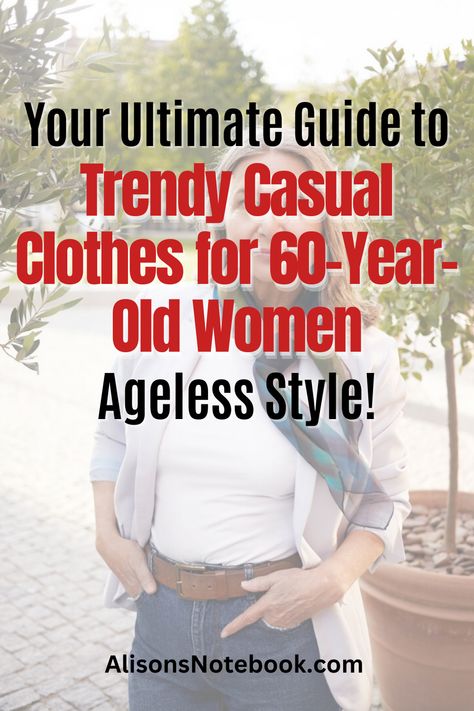 Discover the secrets to ageless style with Alison's Notebook! Find mix and match outfits, essential wardrobe staples, and statement pieces in our 'Ageless Style (Trendy Casual Clothes For 60-Year-Old Women)' guide. Our layering guide and styling tips will help you create stunning outfit ideas. Elevate your fashion game and boost your confidence today. Get your free capsule wardrobe guide now! Summer Fashion Ideas For Women, Trendy Outfits For 60 Year Old Women, Boho Chic Outfits For Women Over 50, Casual Outfits For Over 60, Outfits 60 Year Old Woman, Styles For Over 60 Women Fashion Tips, Fashion For 60 Year Old Women Casual, Capsule Wardrobe For 60 Year Old Woman, Outfits For 60 Year Old Women Casual