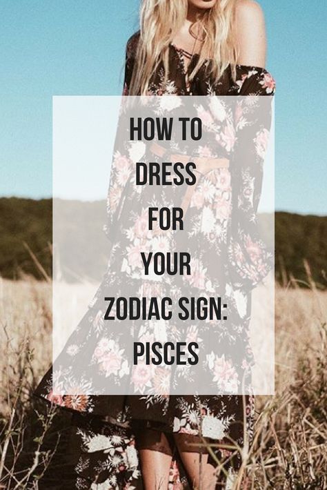 Dress Like Your Venus Sign Pisces, Pisces Outfit Ideas, Pieces Outfits Zodiac, Pisces Style Aesthetic, Pisces Inspired Outfits, Pisces Fashion Outfits, Pisces Clothes Style, Pisces Venus Fashion, Pieces Aesthetic Zodiac