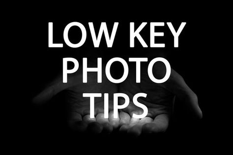 Low Key Photography Tips Low Lighting Photography, Low Key Photo, Key Images, High Key Photography, Low Key Lighting, Low Key Portraits, Key Photography, Low Key Photography, Light Landscape