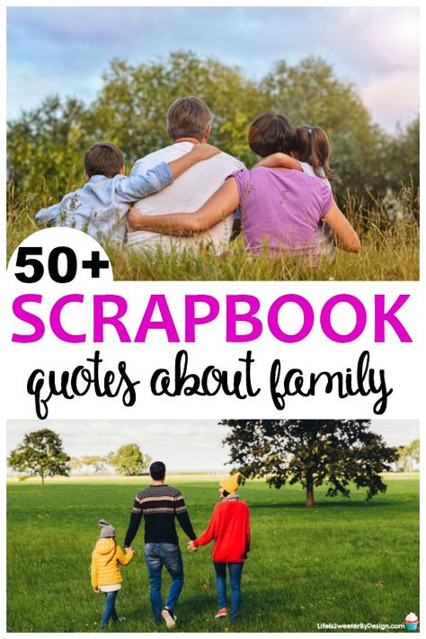 Sayings For Scrapbook Pages, Family Titles Scrapbooking, Family Photo Scrapbook Layout, Mother And Son Scrapbook Ideas, Family Scrapbook Quotes, Family Vacation Scrapbook Ideas, Scrapbooking Family Pictures, Grandparent Scrapbook Ideas, Scrapbook Family Ideas