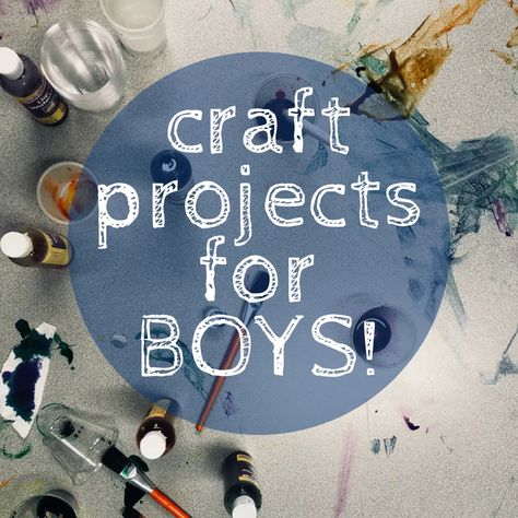 41 Art and Craft Project Ideas Especially for Boys Ages 5 to 8 - FeltMagnet Crafts Ages 5-10, Little Boy Activities, Boys Activity Days Ideas, Craft For Boys 8-10, Crafts For 8-10 Years Old, Handicrafts For Boys, Arts And Crafts Ideas For Kids, Vbs Crafts For Teens, Activities For Boys 8-10