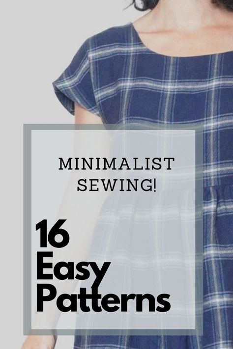 Minimalist Sewing Patterns for Women. Here are 16 beautiful and simple sewing patterns for women. Make these beautiful minimalist woman's clothes for a perfect curated closet. Create your very own capsule wardrobe! Easy Women’s Dress Pattern, Couture, Easy Sew Womens Clothes, Simple T Shirt Pattern, Womans Top Pattern Free Sewing, Sewing Shirt Patterns For Women, Free Womens Shirt Sewing Pattern, Easiest Sewing Patterns, Easy Free Patterns Sewing