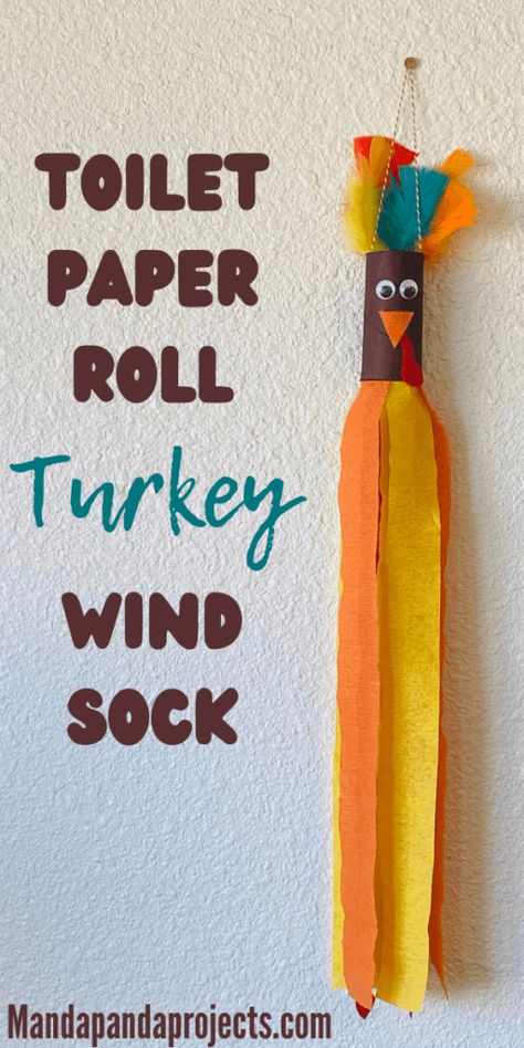 Toilet Paper Roll Turkey, Windsock Craft, Easy Thanksgiving Turkey, Fun Thanksgiving Crafts, Thanksgiving Crafts Preschool, November Crafts, Easy Thanksgiving Crafts, Make Paper Flowers, Fall Arts And Crafts