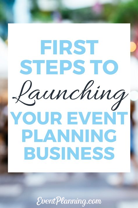 Starting Event Planning Business, Organisation, Party Planning Business Ideas, Start An Event Planning Business, How To Start A Venue Business, Starting A Wedding Planning Business, Events Planning Business, How To Start A Wedding Planning Business, Starting An Event Venue Business