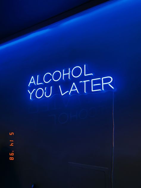 blue led light that says alcohol you later Blues Bar Aesthetic, Blue Bar Aesthetic, Nyc Blue Aesthetic, Blue Alcohol Aesthetic, Dark Blue Aesthetic Photos, Alcohol Wallpaper Aesthetic, Alcohol Aesthetic Wallpaper, Blue Money Aesthetic, Dark Blue Party Decorations