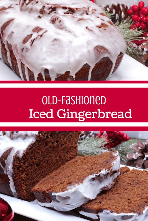 Old-Fashioned Gingerbread Dessert Bread, Old Fashioned Christmas, Primitive Crafts, Iced Gingerbread Loaf, Gingerbread Loaf Recipe, Iced Gingerbread, Gingerbread Loaf, Divas Can Cook, Gingerbread Recipe