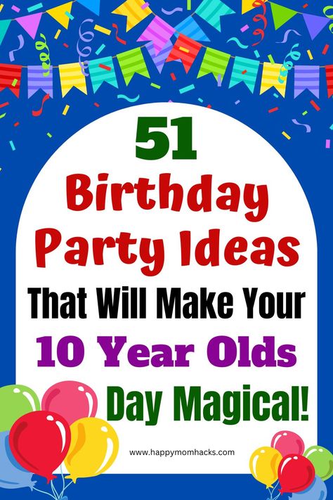 10 Year Party Ideas, Age 10 Birthday Party Ideas, Birthday Party Ideas 10 Boy, Birthday Party Ideas For 10 Year Boy, Birthday Party For 10 Year Boy, 10th Birthday Party Activities, Birthday Ideas 10 Year, Birthday Party Games For 10 Year Girl, 7 Year Birthday Party Games