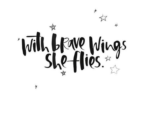 Brave Wings, Fina Ord, Fly High, More Than Words, Wonderful Words, Grafik Design, Pretty Words, Inspirational Quotes Motivation, Beautiful Quotes