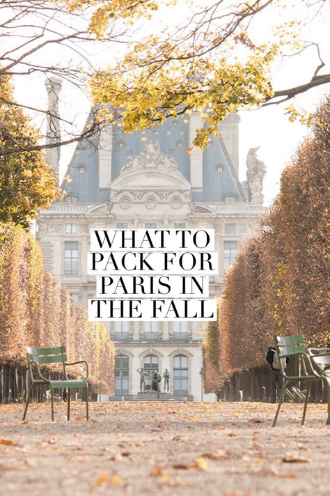 What to Pack for Paris in the Autumn - Everyday Parisian What To Pack Paris Fall, What To Pack For Paris In November, France In The Fall, Fall In France, Paris Travel Wardrobe, Europe In The Fall, Paris Adventure, What To Pack For Paris, Fall In Paris