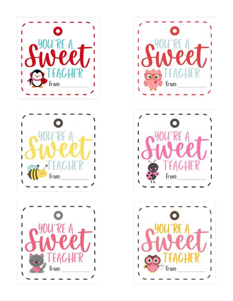 Thanks For A Sweet Year Printable Free, Sweet Teacher Printable, Teacher Appreciation Tags Free Printable Chocolate, Teacher Appreciation Candy Sayings Printable Tags Free, Tea Gift Tags, Teacher Valentine Cards, Valentines Tags Printable, Teacher Thank You Notes, Teacher Appreciation Gifts Printables