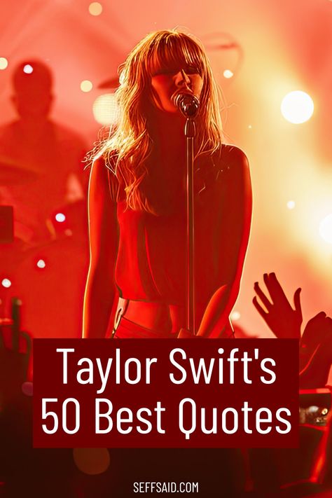 Explore the best quotes from Taylor Swift on life, love, perseverance, growing up, and self-expression. via @SeffSaid Quotes Of Taylor Swift, Best Taylor Swift Quotes, Taylor Swift Motivational Quotes, Taylor Swift Sayings, Quotes From Taylor Swift, Celebrity Quotes Inspirational, Quotes From Songs, Cry A River, Perseverance Quotes