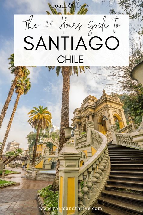 What To Do In Santiago Chile, Santiago Chile Travel Guide, Chile Things To Do, Travel To Chile, What To Wear In Santiago Chile, Things To Do In Chile, Things To Do In Santiago Chile, Santiago Chile Outfit, Chile Vacation