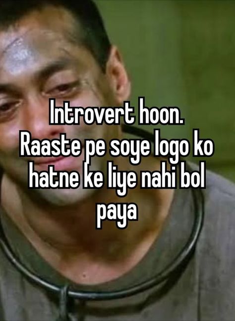 Humour, Salman Khan Memes Funny, Desi Memes Bollywood, Funny Memes., Desi Pick Up Lines, Desi Whisper Funny, Indian Funny Memes, Funny Indian Jokes, Indian Pinterest