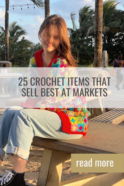 How Much To Charge For Crochet Items, Crocheting Ideas To Sell, Trendy Crochet Gifts, Quick Crochet Projects For Markets, Crochet Craft Fair Table Set Up, Easy Crochet For Craft Fairs, Popular Crochet Items To Sell Free Pattern, Crochet Flea Market Ideas, How To Sell Crochet Items