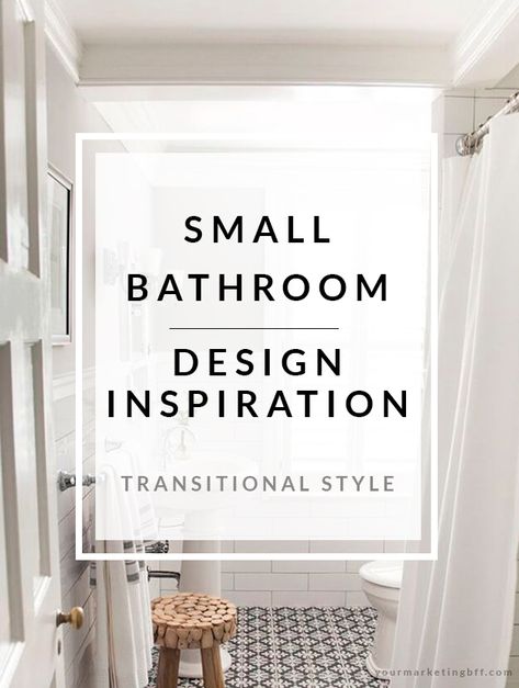 Transitional Style: Small Bathroom Design Inspiration - yourmarketingbff.com High End Small Bathrooms, Traditional Bathrooms Small, Timeless Hall Bathroom, Transitional Small Bathroom Design, Transitional Style Bathroom Design, Small Bath Renovation, Small Bathroom Ideas Transitional, Timeless Small Bathroom Ideas, Bathroom Transitional Style