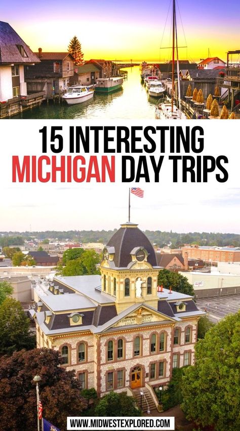 15 Interesting Michigan Day Trips Michigan Tourist Attractions, Michigan Travel With Kids, Lower Michigan Day Trips, Fun Places To Go In Michigan, Michigan West Coast Road Trips, Michigan Things To Do, Day Trips In Michigan, Montague Michigan, Michigan Day Trips