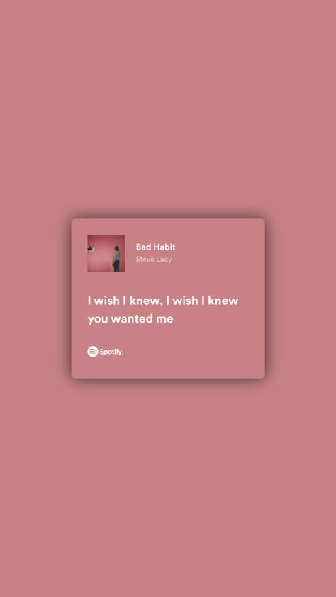 I Wish I Knew You Wanted Me Steve Lacy, Insta Songs, Sharpen Wallpaper, Lyrics Spotify, Music Poster Ideas, Moon Song, Meaningful Lyrics, My Love Song, Song Recommendations