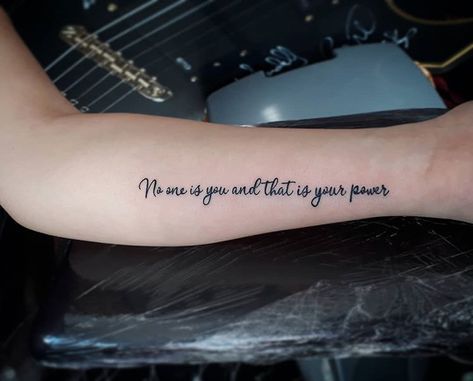 "No one is you and that is your power" . 🇧🇷🇬🇧 07417479493 Renata @superqueentattoo Thanks Simona for supporting me and for sharing my work.… Effective Quotes, Quotes For Guys, Tattoo About Strength, Unique Quote Tattoos, Quotes Tattoos For Women, Good Tattoo, We Are All Unique, Inspiring Quote Tattoos, Meaningful Wrist Tattoos