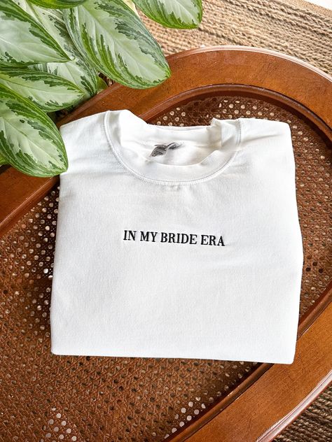 In My Bride Era Shirt, In My Bride Era Bachelorette, Hen Party Tshirt Ideas, Bachelorette Baskets, Bachelorette Embroidery, In My Bride Era, Bride To Be Aesthetic, Bride Squad Ideas, Bride Shirt Ideas