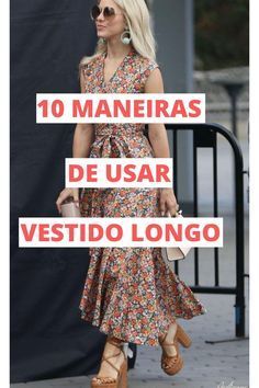 O vestido longo é aquele item coringa que sempre podemos contar no guarda-roupa. Quando desejamos mudar o visual e escapar das combinações basiconas... Vestido longo, vestido envelope, estampa floral, sandália com salto plataforma, mini bolsa, maxi brinco, óculos redondo. #vestido #vestidolongo #vestidoenvelope #plataforma Long Summer Dress Outfits, Maxi Dress Outfit Casual, Floral Maxi Dress Outfit, Vetement Hippie Chic, Maxi Dress Outfit Summer, Simple Maxi Dress, Outfits Vestidos, Maxi Outfits, Maxi Dress Outfit