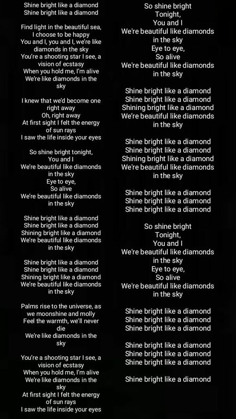Diamonds lyrics Shine Bright Like A Diamond Lyrics, Diamond In The Sky Song, Shine Bright Like A Diamond Song, What It Is Lyrics, Diamonds Rihanna Lyrics, My Way Lyrics, Rihanna Lyrics, Diamonds Lyrics, Classic Poetry