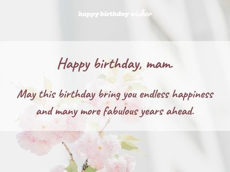 Happy Birthday Ma’am, Happy Birthday Mamu Jaan Wishes, Happy Birthday Maam Wishes, Birthday Wishes For Mam, Happy Birthday Masi Wishes, Happy Birthday Mamu Jaan, Happy Birthday Madam, Happy Birthday Mamu, Happy Birthday Masi