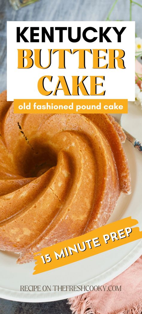 The best Kentucky Butter Cake -- a simple old-fashioned butter pound cake recipe. 15 minutes prep for this not fussy, delicious bundt cake recipe. High altitude adjustments included. Recipe via @thefreshcooky Old Fashioned Butter Cake Recipe, Old Fashioned Butter Cake, Lemon Jello Cake, Oreo Ice Cream Cake, Best Chocolate Cupcakes, Mini Cake Recipe, Cake Recipes For Kids, Marble Cake Recipes, Blueberry Cake Recipes