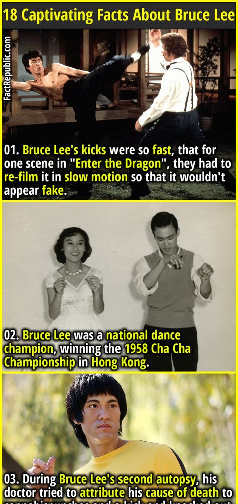 01. Bruce Lee's kicks were so fast, that for one scene in "Enter the Dragon", they had to re-film it in slow motion so that it wouldn't appear fake. Bruce Lee Facts, Curious Facts, Enter The Dragon, Slow Motion, Bruce Lee, Weird Facts, The Dragon, Kung Fu, Facts About