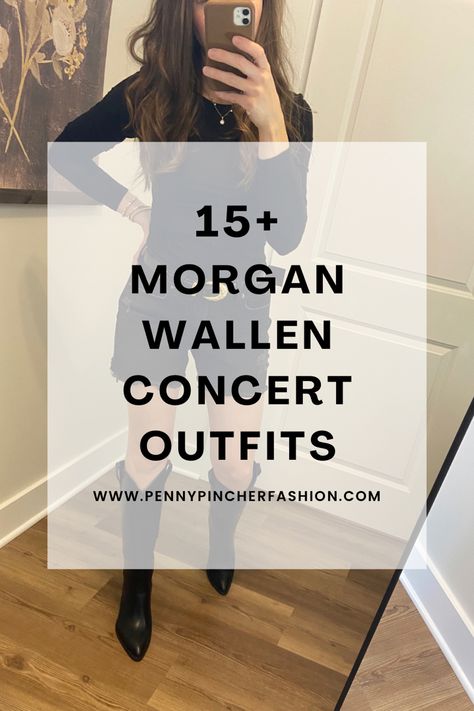 What to wear to a morgan wallen concert Morgan Concert Outfit, Morgan Wallen Concert Outfit Women, Outfit To Concert Night, Country Concert Outfit Leather Shorts, Black Jeans Outfit Concert, Concert Outfit Morgan Wallen, Country Concert Outfit Rainy Day, Local Concert Outfit, Outdoor Country Music Concert Outfit