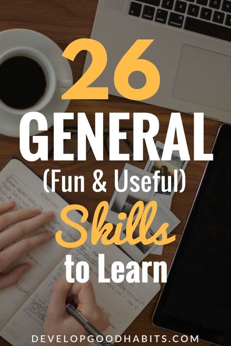 new skills to learn list--- 26 general, useful and fun skills to learn in your spare time Organisation, Fun New Skills To Learn List, Useful Skills To Learn List, Cool Skills To Learn List, Unique Skills To Learn, Best Website To Learn Hacking, Learn A New Skill Ideas, What To Learn In Free Time, List Of Skills To Learn